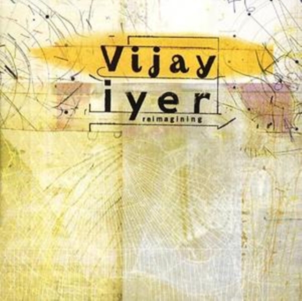 Iyer Vijay - Reimagining ryhmässä CD / Myydyimmät @ Bengans Skivbutik AB (3934218)