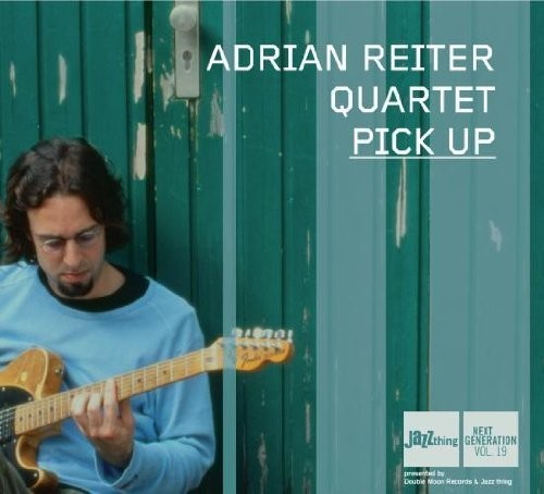 Reiter Adrian -Quartet- - Pick Up ryhmässä CD / Jazz/Blues @ Bengans Skivbutik AB (3934232)