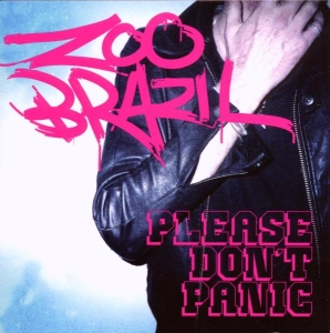 Zoo Brazil - Please Don't Panic ryhmässä CD @ Bengans Skivbutik AB (3934297)