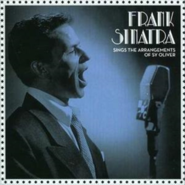 Sinatra Frank - Sings The Arrangements Of Sy Oliver ryhmässä CD / Myydyimmät @ Bengans Skivbutik AB (3934302)