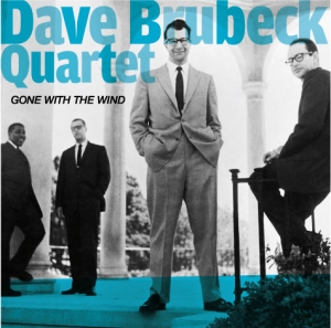 Brubeck Dave Quartet The - Gone With The Wind ryhmässä CD / Jazz @ Bengans Skivbutik AB (3934323)