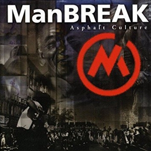Manbreak - Asphalt Culture ryhmässä CD @ Bengans Skivbutik AB (3934420)