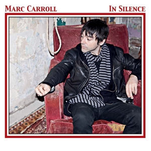 Marc Carroll - In Silence ryhmässä CD @ Bengans Skivbutik AB (3934433)