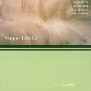 Wayne Horvitz - Wayne Horvitz & 4+1 Ensem ryhmässä CD @ Bengans Skivbutik AB (3934548)
