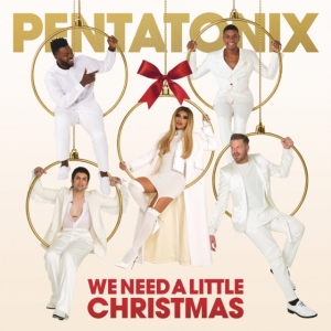 Pentatonix - We Need A Little Christmas ryhmässä CD @ Bengans Skivbutik AB (3934627)