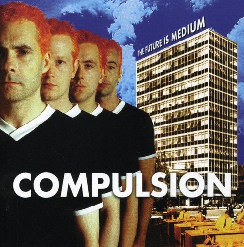 Compulsion - Future Is Medium ryhmässä CD / Dans/Techno @ Bengans Skivbutik AB (3934863)