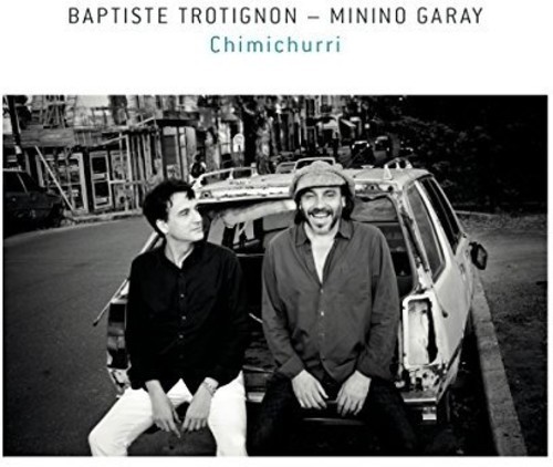 Trotignon Baptiste & Minino Garay - Chimichurri ryhmässä CD / Jazz/Blues @ Bengans Skivbutik AB (3934961)