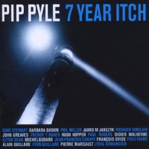 Pyle Pip - 7 Year Itch ryhmässä CD @ Bengans Skivbutik AB (3934994)