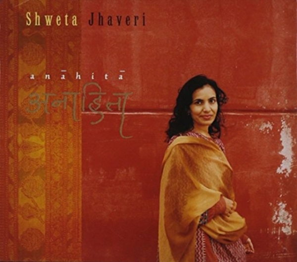 Shweta Jhaveri - Anahita ryhmässä CD / Myydyimmät @ Bengans Skivbutik AB (3935008)