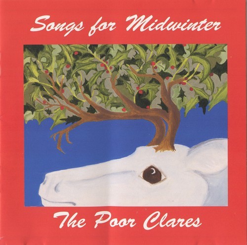 The Poor Clares - Songs For Midwinter ryhmässä CD / Worldmusic/ Folkmusik @ Bengans Skivbutik AB (3935020)