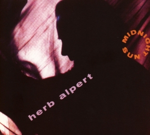 Herb Alpert - Midnight Sun ryhmässä CD @ Bengans Skivbutik AB (3935114)