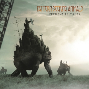 Pattern-Seeking Animals - Prehensile Tales ryhmässä CD @ Bengans Skivbutik AB (3935144)