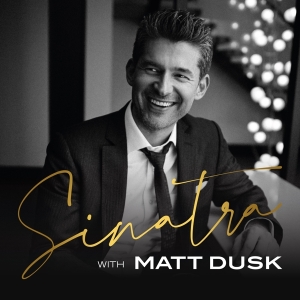 Matt Dusk - Sinatra With Matt Dusk ryhmässä CD @ Bengans Skivbutik AB (3935146)