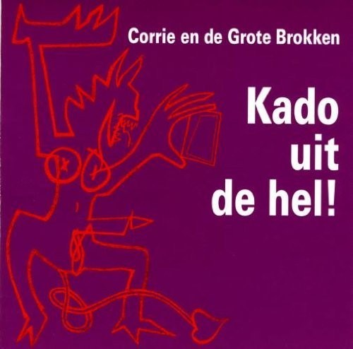 Corrie & De Grote Brokken - Kado Uit De Hell ryhmässä CD / Jazz/Blues @ Bengans Skivbutik AB (3935271)