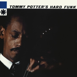 Tommy Potter - Tommy Potter's Hard Funk ryhmässä CD @ Bengans Skivbutik AB (3935397)