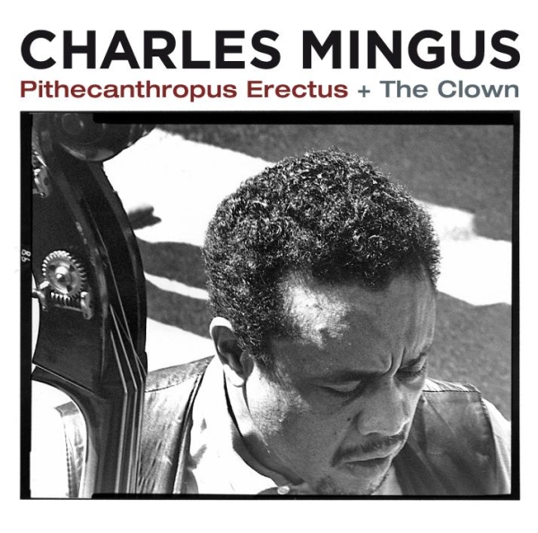 Charles Mingus - Pithecantropus Erectus ryhmässä CD / Jazz/Blues @ Bengans Skivbutik AB (3935442)