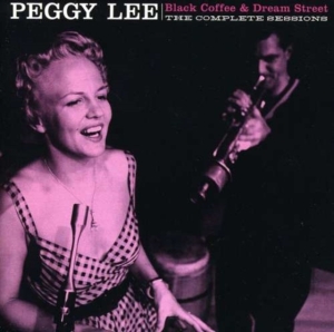 Peggy Lee - Black Coffee & Dream Street ryhmässä CD @ Bengans Skivbutik AB (3935447)