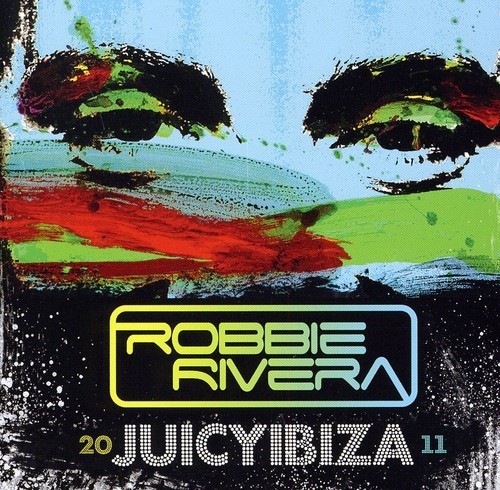Robbie Rivera - Juicy Ibiza 2011 ryhmässä CD / Dans/Techno @ Bengans Skivbutik AB (3935551)