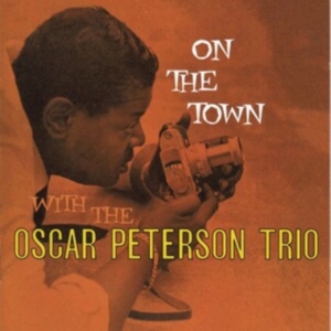 Oscar Peterson Trio - On The Town ryhmässä CD @ Bengans Skivbutik AB (3935597)