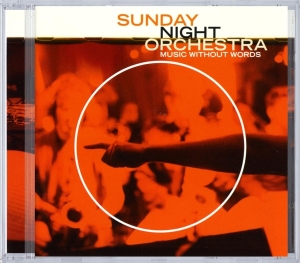Sunday Night Orchestra - Music Without Words ryhmässä CD / Jazz @ Bengans Skivbutik AB (3935659)