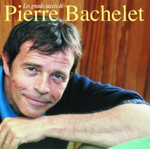 Bachelet Pierre - Les Plus Grands Succès De Pierre Bachelet ryhmässä CD @ Bengans Skivbutik AB (3935892)