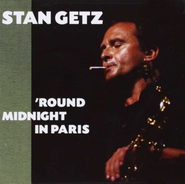 Getz Stan - Round Midnight In Paris ryhmässä CD / Jazz/Blues @ Bengans Skivbutik AB (3936167)