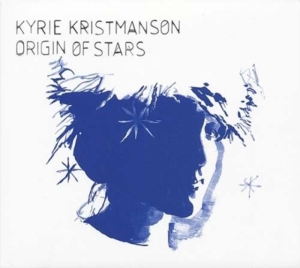 Kyrie Kristmanson - Origin Of Stars ryhmässä CD @ Bengans Skivbutik AB (3936675)