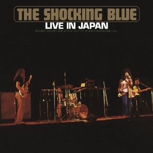 Shocking Blue - Live In Japan ryhmässä CD @ Bengans Skivbutik AB (3936691)