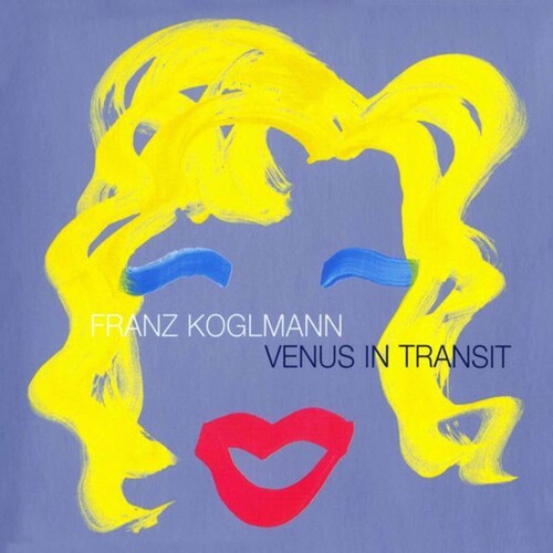 Koglmann Franz - Venus In Transit ryhmässä CD / Jazz/Blues @ Bengans Skivbutik AB (3936770)
