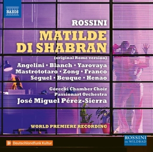Rossini Gioachino - Matilde Di Shabran (3Cd) ryhmässä CD @ Bengans Skivbutik AB (3937153)