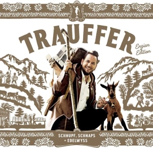 Trauffer - Schnupf, Schnaps + Edelwyss ryhmässä CD @ Bengans Skivbutik AB (3937414)