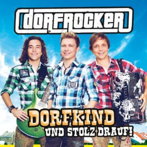 Dorfrocker - Dorfkind Und Stolz Drauf! ryhmässä CD / Pop-Rock @ Bengans Skivbutik AB (3937420)