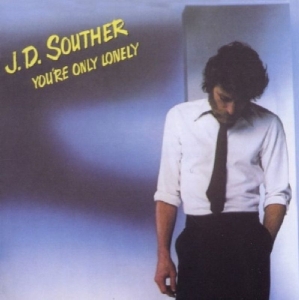 Jd Souther - You're Only Lonely ryhmässä CD / Rock @ Bengans Skivbutik AB (3937924)