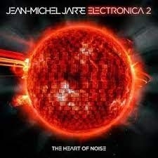 Jarre Jean-Michel - Electronica 2: The Heart Of Noise ryhmässä CD @ Bengans Skivbutik AB (3937946)