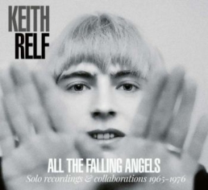 Keith Relf - All The Falling Angels ryhmässä CD @ Bengans Skivbutik AB (3938085)