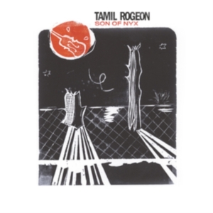 Rogeon Tamil - Son Of Nyx ryhmässä VINYYLI @ Bengans Skivbutik AB (3938919)
