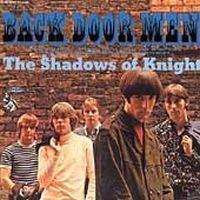 Shadows Of Knight The - Back Door Men ryhmässä CD @ Bengans Skivbutik AB (3939336)