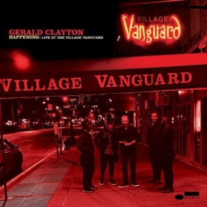 Clayton Gerald - Happening: Live At the Village Vanguard ryhmässä CD @ Bengans Skivbutik AB (3941043)