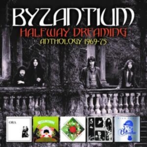 Byzantium - Halfway Dreaming:Anthology 1969-75 ryhmässä CD @ Bengans Skivbutik AB (3941520)
