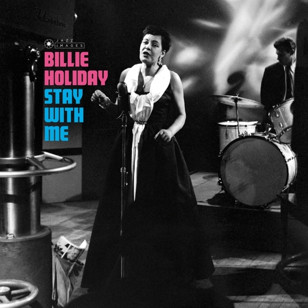 Billie Holiday - Stay With Me ryhmässä VINYYLI / Myydyimmät @ Bengans Skivbutik AB (3941641)