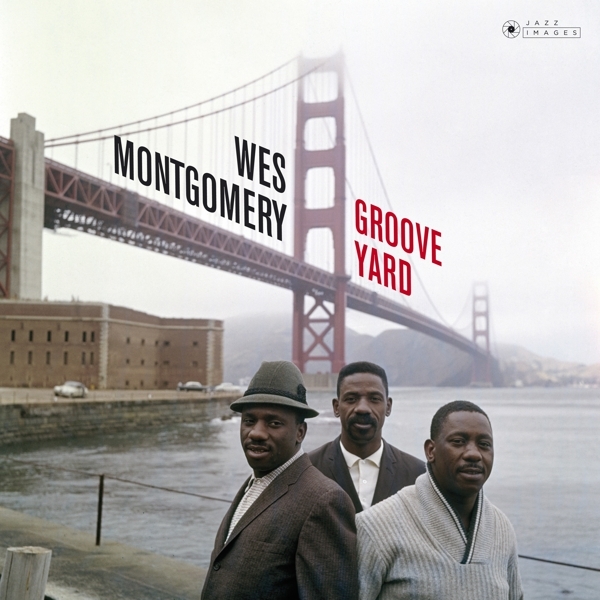 Wes Montgomery - Groove Yard ryhmässä VINYYLI / Myydyimmät @ Bengans Skivbutik AB (3941649)