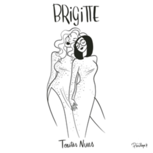 Brigitte - Toutes Nues ryhmässä CD @ Bengans Skivbutik AB (3941775)
