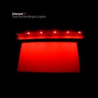Interpol - Turn On The Bright Lights ryhmässä VINYYLI @ Bengans Skivbutik AB (3942382)