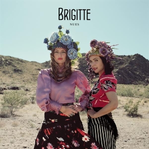 Brigitte - Nues ryhmässä CD @ Bengans Skivbutik AB (3942513)
