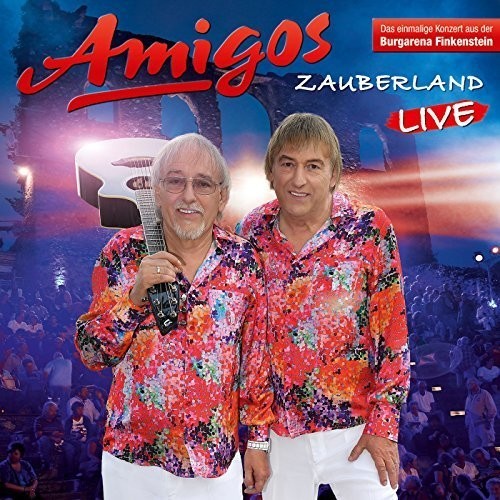 Amigos - Zauberland (Live 2017) ryhmässä CD / Pop @ Bengans Skivbutik AB (3942754)