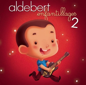Aldebert - Enfantillages 2 ryhmässä CD @ Bengans Skivbutik AB (3944615)