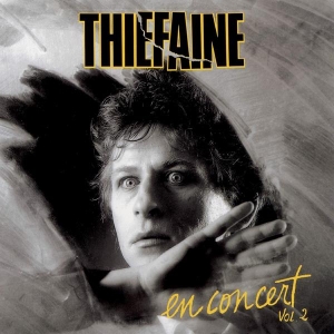Thiéfaine Hubert-Félix - En Concert, Vol. 2 ryhmässä CD @ Bengans Skivbutik AB (3944636)