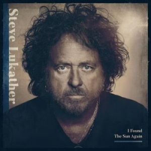 Steve Lukather - I Found The Sun Again ryhmässä CD / Pop-Rock @ Bengans Skivbutik AB (3944966)