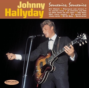 Hallyday Johnny - Souvenirs, Souvenirs ryhmässä CD @ Bengans Skivbutik AB (3945302)