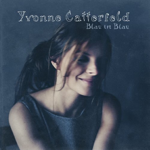 Yvonne Catterfeld - Blau Im Blau ryhmässä CD / Pop @ Bengans Skivbutik AB (3945358)